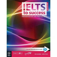 IELTS to Success: Preparation Tips and Practice Tests[成功雅思英语，第3版：复习提示和习题]