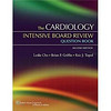 The Cardiology Intensive Board Review Question Book