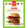 Food Network Magazine 1,000 Easy Recipes: Super Fun Food for Every Day