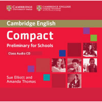 Compact Preliminary for Schools Class (Cambridge English) [Audio CD]