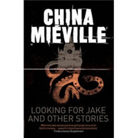 Looking for Jake and Other Stories  《寻找杰克》及其它小说集