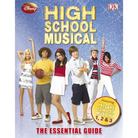 High School Musical: the Essential Guide