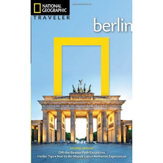 National Geographic Traveler: Berlin, 2nd Edition  国家地理旅行者：柏林 第二版