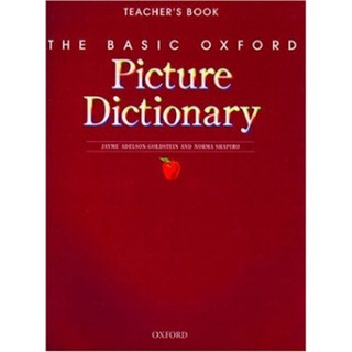 The Basic Oxford Picture Dictionary: Teacher's Book[牛津图片词典(基础) 第二版 教师用书]