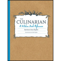 The Culinarian: A Kitchen Desk Reference