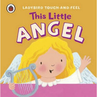 This Little Angel (Little Touch & Feel)  小天使