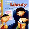 Manners in the Library (Way to Be!: Manners)