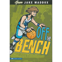 Off the Bench (Team Jake Maddox)