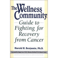 Wellness Community Guide to Fighting for Recovery from Cancer