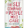 The Sly Company of People Who Care