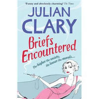 Briefs Encountered. Julian Clary