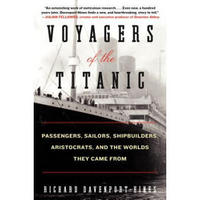 泰坦尼克号的旅行者：Voyagers of the Titanic[泰坦尼克号的旅行者]