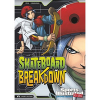 Skateboard Breakdown (Sports Illustrated Kids Graphic Novels)
