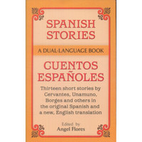 Spanish Stories: A Dual-Language Book (Cuentos Espanoles)