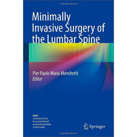 Minimally Invasive Surgery of the Lumbar Spine