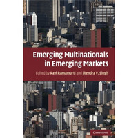 Emerging Multinationals in Emerging Markets[新兴市场的新兴跨国公司]