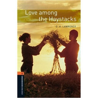 Oxford Bookworms Library Third Edition Stage 2: Love Among the Haystacks
