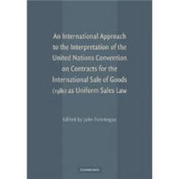 An International Approach to the Interpretation of the UN Convention on CISG as Uniform Sales Law