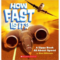 How Fast is it?: A Zippy Book All about Speed  它的速度有多快