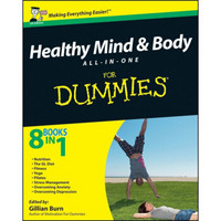 Healthy Mind and Body All-in-One For Dummies, UK Edition[健康心智与身体：指南]