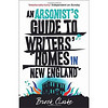 An Arsonist's Guide to Writers' Homes in New England. Brock Clarke