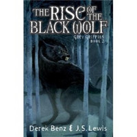 The Rise of the Black Wolf