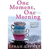 One Moment, One Morning