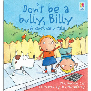 Don't Be a Bully Billy (Padded Hardback) 英文原版