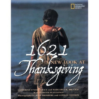 1621: A New Look at the First Thanksgiving