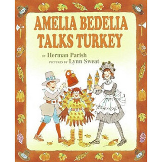 Amelia Bedelia Talks Turkey [Library Binding]