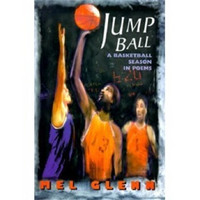 Jump Ball: A Basketball Season in Poems