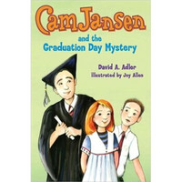 Cam Jansen and the Graduation Day Mystery