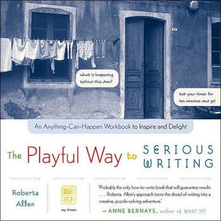 The Playful Way to Serious Writing