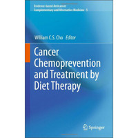 Cancer Chemoprevention and Treatment by Diet Therapy