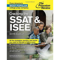 Cracking the SSAT & ISEE, 2016 Edition