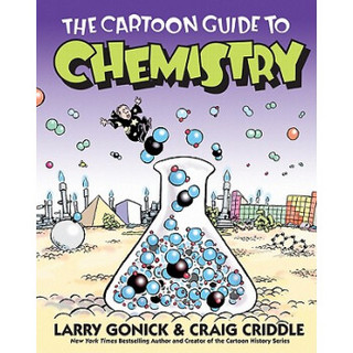 The Cartoon Guide to Chemistry[看漫画，学化学]