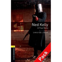 Oxford Bookworms Library Third Edition Stage 1 Ned Kelly A True Story (Book+CD)