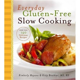 Everyday Gluten-Free Slow Cooking