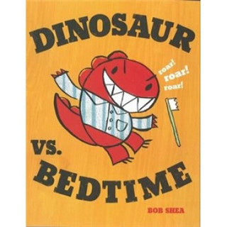 Dinosaur vs. Bedtime