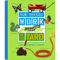 How Things Work: In the Yard