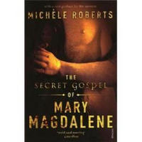 The Secret Gospel of Mary Magdalene