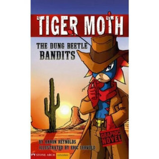 The Dung Beetle Bandits: Tiger Moth (Graphic Sparks Graphic Novels)