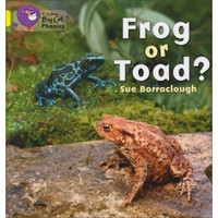 Collins Big Cat Phonics - Frog or Toad?: Yellow/ Band 3