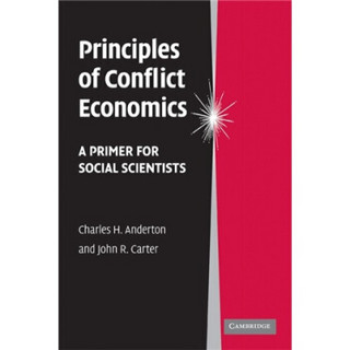 Principles of Conflict Economics: A Primer for Social Scientists[冲突经济学的原则]