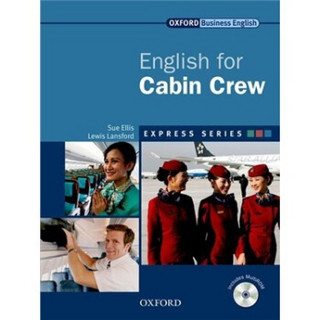 Express Series English for Cabin Crew Student Book (Book+CD) 牛津快捷专业英语系列:乘务员