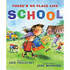 There's No Place Like School: Classroom Poems [Library Binding]