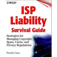 ISP Liability Survival Guide