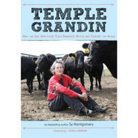 Temple Grandin: How the Girl Who Loved Cows Embraced Autism and Changed the World