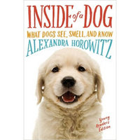 Inside of a Dog -- Young Readers Edition  What D