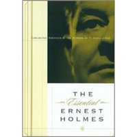 Essential Ernest Holmes